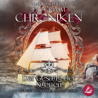 [German] - Die Grimm Chroniken 4 - Der Gesang der Sirenen
