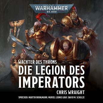 [German] - Warhammer 40.000: Wächter des Throns 1: Die Legion des Imperators