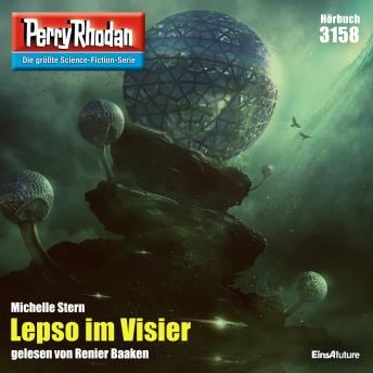 [German] - Perry Rhodan 3158: Lepso im Visier: Perry Rhodan-Zyklus 'Chaotarchen'