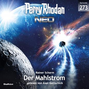 [German] - Perry Rhodan Neo 273: Der Mahlstrom