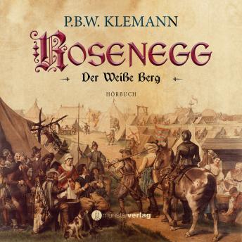 [German] - Rosenegg: Der weiße Berg