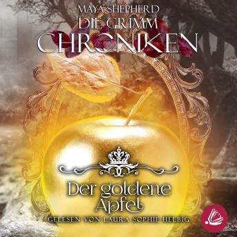 [German] - Die Grimm Chroniken 5 - Der goldene Apfel