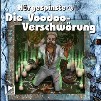 [German] - Hörgespinste 09 - Die Voodoo-Verschwörung
