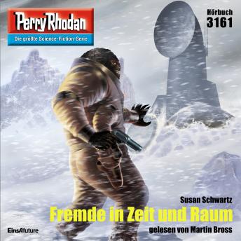 [German] - Perry Rhodan 3161: Fremde in Zeit und Raum: Perry Rhodan-Zyklus 'Chaotarchen'