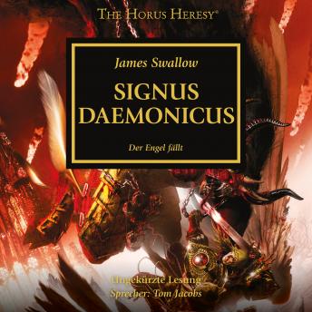 [German] - The Horus Heresy 21: Signus Daemonicus: Der Engel fällt