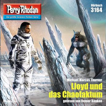 [German] - Perry Rhodan 3164: Lloyd und das Chaofaktum: Perry Rhodan-Zyklus 'Chaotarchen'