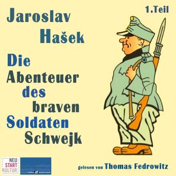 [German] - Die Abenteuer des braven Soldaten Schwejk: 1. Teil