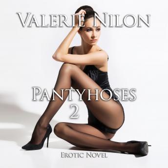 Pantyhoses 2 | Erotic Novel