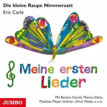 [German] - Die kleine Raupe Nimmersatt. Meine ersten Lieder