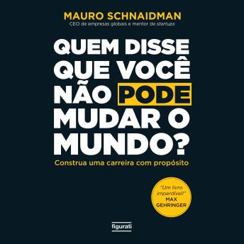 [Portuguese] - Quem disse que você não pode mudar o mundo (resumo)