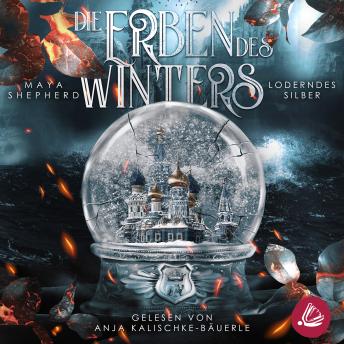 [German] - Loderndes Silber (Die Erben des Winters 2 – Trilogie)