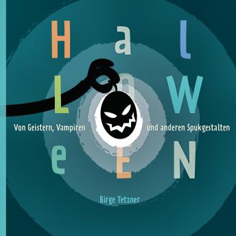 [German] - Halloween: Von Geistern, Vampiren und anderen Spukgestalten