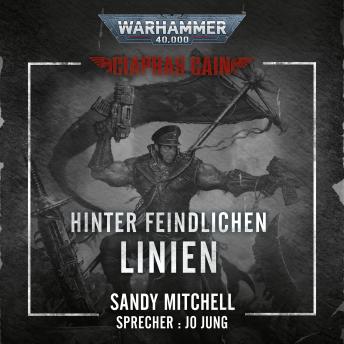 [German] - Warhammer 40.000: Ciaphas Cain 04: Hinter feindlichen Linien