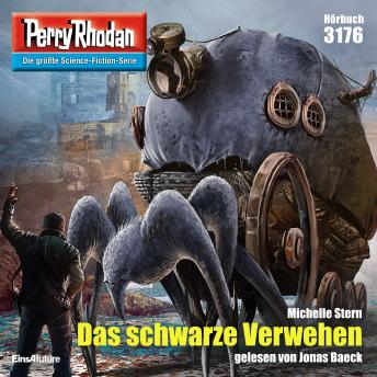 [German] - Perry Rhodan 3176: Das schwarze Verwehen: Perry Rhodan-Zyklus 'Chaotarchen'