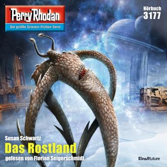 [German] - Perry Rhodan 3177: Das Rostland: Perry Rhodan-Zyklus 'Chaotarchen'