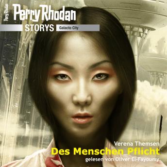 [German] - Perry Rhodan Storys: Galacto City 4: Des Menschen Pflicht