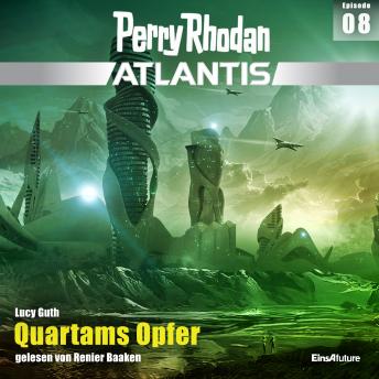 [German] - Perry Rhodan Atlantis Episode 08: Quartams Opfer