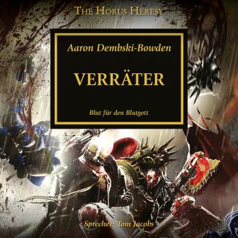 [German] - The Horus Heresy 24: Verräter: Blut für den Blutgott