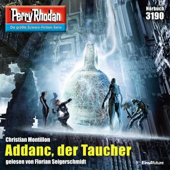 [German] - Perry Rhodan 3190: Addanc, der Taucher: Perry Rhodan-Zyklus 'Chaotarchen'
