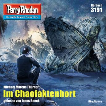 [German] - Perry Rhodan 3191: Im Chaofaktenhort: Perry Rhodan-Zyklus 'Chaotarchen'
