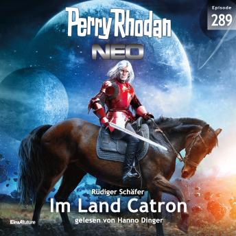 [German] - Perry Rhodan Neo 289: Im Land Catron