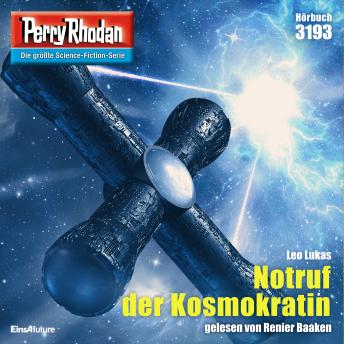[German] - Perry Rhodan 3193: Notruf der Kosmokratin: Perry Rhodan-Zyklus 'Chaotarchen'