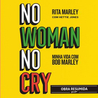 [Portuguese] - No woman no cry (resumo)