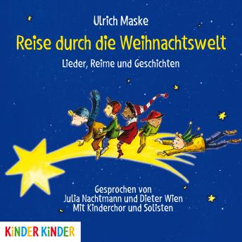 [German] - Reise durch die Weihnachtswelt: Lieder, Reime und Geschichten