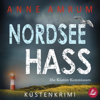 [German] - Nordsee Hass - Die Küsten-Kommissare: Küstenkrimi (Die Nordsee-Kommissare, Band 2)