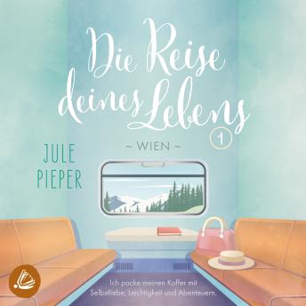 [German] - Die Reise deines Lebens - Wien