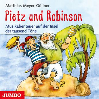 [German] - Pietz und Robinson: Musikabenteuer auf der Insel der tausend Töne
