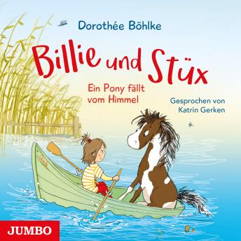 [German] - Billie und Stüx. Ein Pony fällt vom Himmel