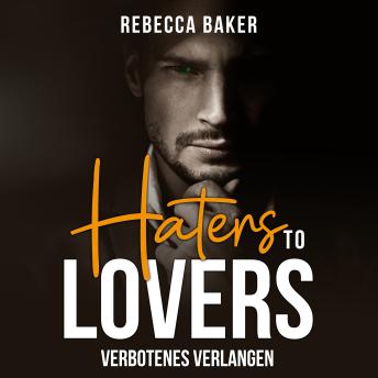 [German] - Haters to Lovers: Verbotenes Verlangen