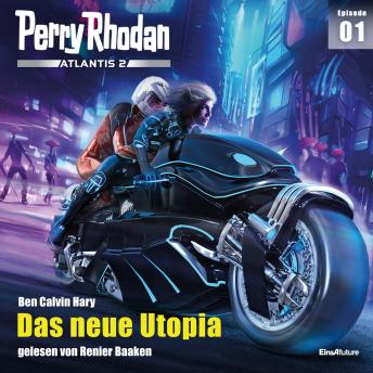 [German] - Perry Rhodan Atlantis 2 Episode 01: Das neue Utopia