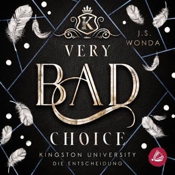 [German] - Very Bad Choice: Kingston University, Die Entscheidung