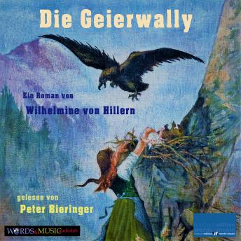 [German] - Die Geierwally: Ein Roman von Wilhelmine von Hillern