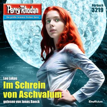 [German] - Perry Rhodan 3219: Im Schrein von Aschvalum: Perry Rhodan-Zyklus 'Fragmente'