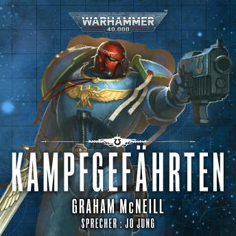 [German] - Warhammer 40.000: Die Chroniken des Uriel Ventris 5: Kampfgefährten