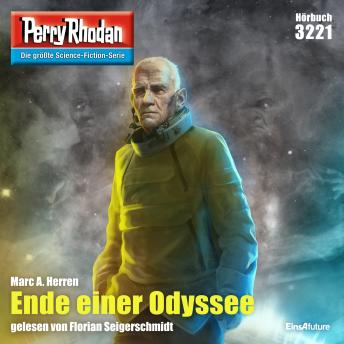 [German] - Perry Rhodan 3221: Ende einer Odyssee: Perry Rhodan-Zyklus 'Fragmente'