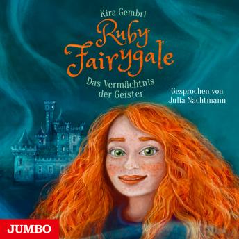 [German] - Ruby Fairygale. Das Vermächtnis der Geister [Band 6]
