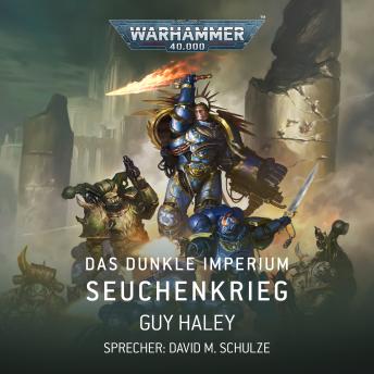 [German] - Warhammer 40.000: Das Dunkle Imperium 2: Seuchenkrieg