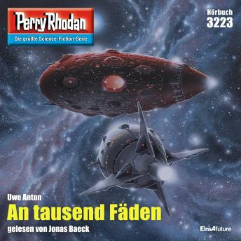 [German] - Perry Rhodan 3223: An tausend Fäden: Perry Rhodan-Zyklus 'Fragmente'