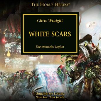 [German] - The Horus Heresy 28: White Scars: Die entzweite Legion