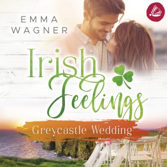 [German] - Irish feelings 5 - Greycastle Wedding