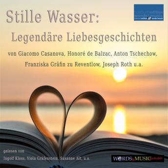 [German] - Stille Wasser: Legendäre Liebesgeschichten