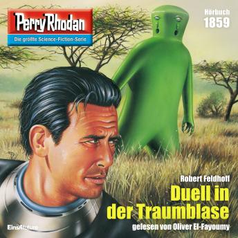 [German] - Perry Rhodan 1859: Duell in der Traumblase: Perry Rhodan-Zyklus 'Die Tolkander'