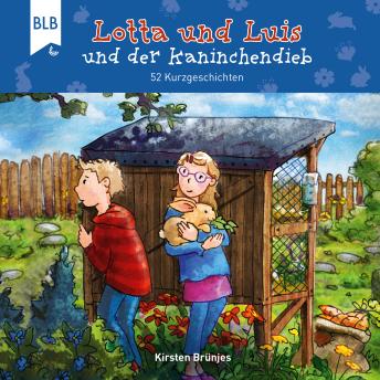 [German] - Lotta und Luis und der Kaninchendieb: 52 Kurzgeschichten
