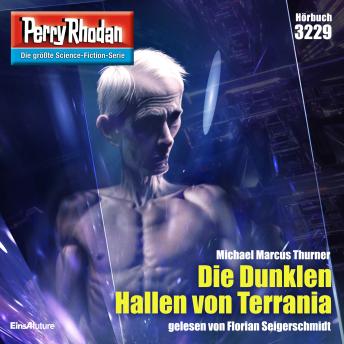 [German] - Perry Rhodan 3229: Die Dunklen Hallen von Terrania: Perry Rhodan-Zyklus 'Fragmente'