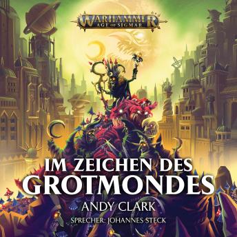 [German] - Warhammer Age of Sigmar: Im Zeichen des Grotmondes: Im Bann der Seelenjäger