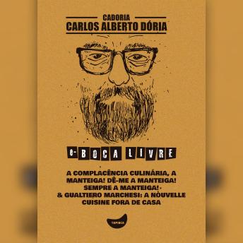 [Portuguese] - A complacência culinária, A manteiga! Dê-me a manteiga! Sempre a manteiga! & Gualtiero Marchesi: A nouvelle cuisine fora de casa